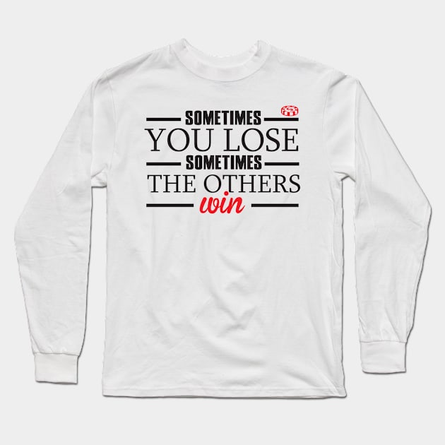 Win Lose Long Sleeve T-Shirt by nektarinchen